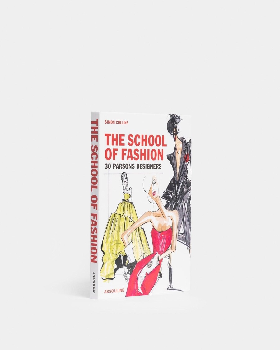 Fashion | Assouline The School Of Fashion 30 Parsons Designers